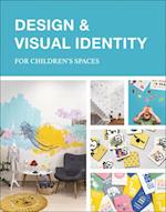 Design & Visual Identity for Children's Spaces