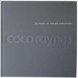 Coco Raynes : 50 Years of Design Evolution