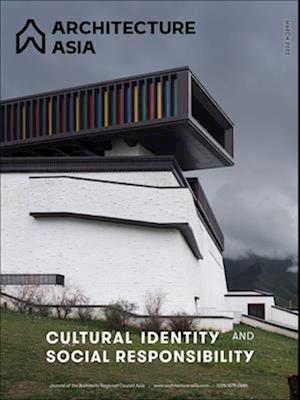 Architecture Asia: Cultural Identity and Social Responsibility