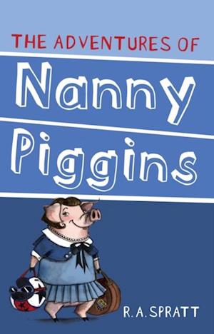 Adventures Of Nanny Piggins 1