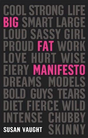 Big Fat Manifesto