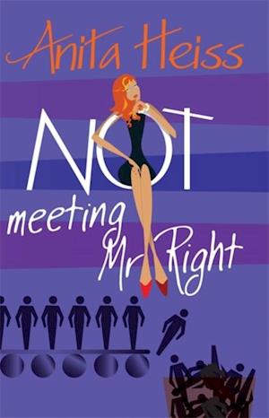 Not Meeting Mr Right