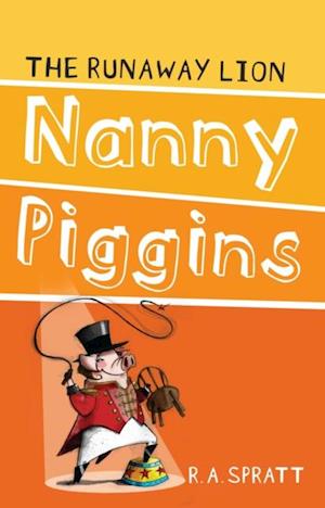 Nanny Piggins And The Runaway Lion 3