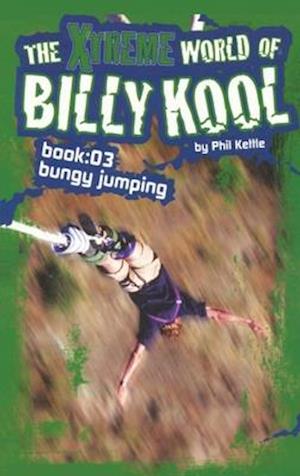 The Xtreme World of Billy Kool Book 3