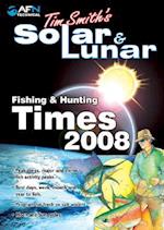Tim Smith's Solar & Lunar Fishing & Hunting Times