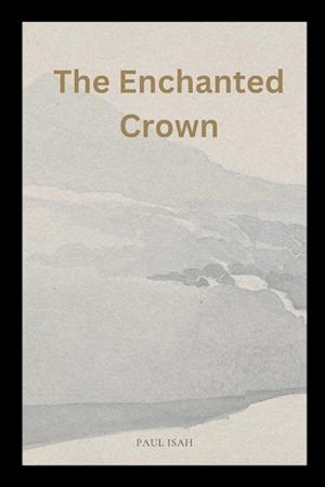 The Enchanted Crown