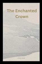 The Enchanted Crown