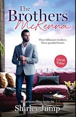 Brothers McKenna/One Day to Find a Husband/How the Playboy Got Serious/Return of the Last McKenna