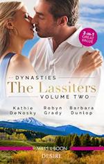 Dynasties The Lassiters Vol 2/Lured by the Rich Rancher/Taming the Takeover Tycoon/Reunited with the Lassiter Bride