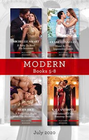 Modern Box Set 5-8 July 2020/A Baby to Bind His Innocent/Hired by the Impossible Greek/A Forbidden Night with the Housekeeper/Revelations of