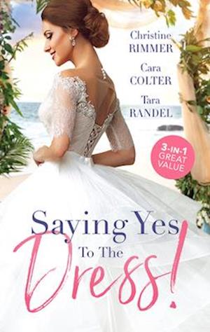 Saying Yes To The Dress!/The Maverick Fakes a Bride!/The Wedding Planner's Big Day/The Bridal Bouquet