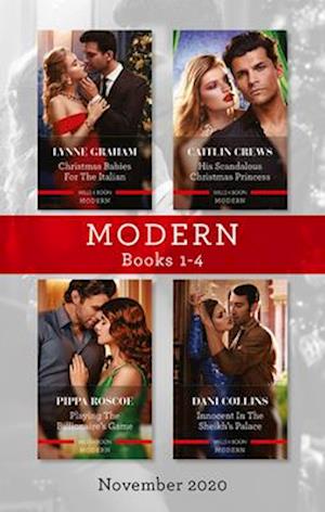 Modern Box Set 1-4 Nov 2020/Christmas Babies for the Italian/His Scandalous Christmas Princess/Playing the Billionaire's Game/Innocent i