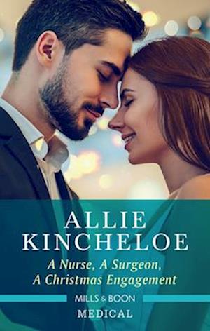 Nurse, a Surgeon, a Christmas Engagement