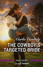 Cowboy's Targeted Bride