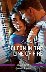 Colton in the Line of Fire