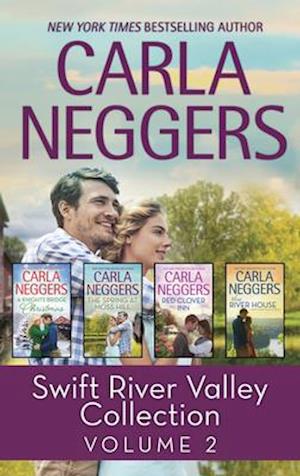 Swift River Valley Collection Volume 2/A Knights Bridge Christmas/The Spring at Moss Hill/Red Clover Inn/The River House