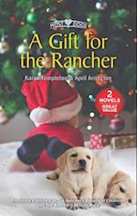 Gift for the Rancher/The Rancher's Expectant Christmas/The Rancher's Miracle Baby