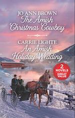 Amish Christmas Cowboy/An Amish Holiday Wedding