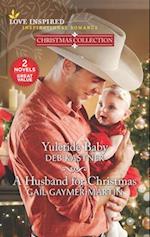 Yuletide Baby/A Husband for Christmas