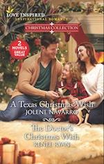 Texas Christmas Wish/The Doctor's Christmas Wish