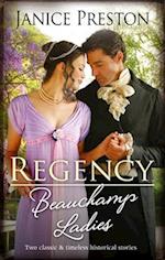 Regency Beauchamp Ladies/Lady Cecily and the Mysterious Mr Gray/Lady Olivia and the Infamous Rake