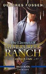 Lawmen of Silver Creek Ranch - Grayson/Dade