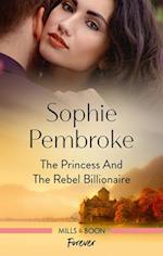 Princess and the Rebel Billionaire