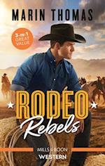 Rodeo Rebels/Rodeo Daddy/The Bull Rider's Secret/A Rodeo Man's P