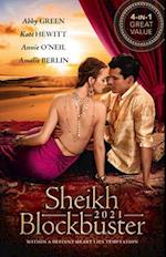 Sheikh Blockbuster 2021/A Diamond for the Sheikh's Mistress/Desert Prince's Stolen Bride/Healing the Sheikh's Heart/Falling for Her Reluct