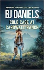 Cold Case at Cardwell Ranch