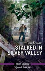 Stalked in Silver Valley