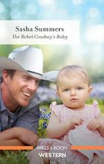 Rebel Cowboy's Baby