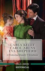 Victorian Family Christmas/A Father for Christmas/A Kiss Under the Mistletoe/The Earl's Unexpected Gifts