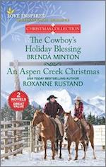 Cowboy's Holiday Blessing/An Aspen Creek Christmas
