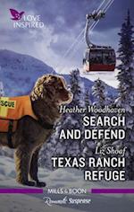 Search and Defend/Texas Ranch Refuge