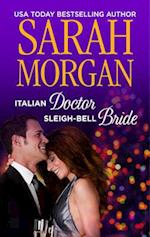 Italian Doctor, Sleigh-Bell Bride