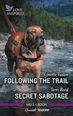 Following the Trail/Secret Sabotage