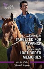 Targeted for Revenge/Lost Rodeo Memories