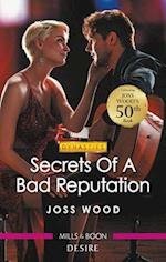 Secrets of a Bad Reputation