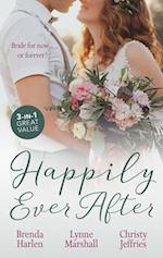 Happily Ever After/A Forever Kind of Family/Wedding Date with the Army Doc/Waking Up Wed