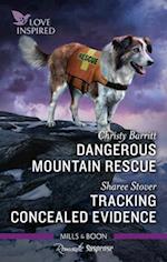 Dangerous Mountain Rescue/Tracking Concealed Evidence