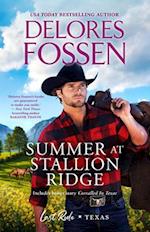 Summer at Stallion Ridge/Summer at Stallion Ridge/Corralled in Tex