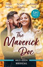 Maverick Doc/A Doctor by Day.../The Maverick Doctor and Miss Prim/Tamed by her Brooding Boss