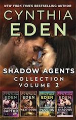 Shadow Agents Collection Volume 2/Undercover Captor/The Girl Next Door/Evidence of Passion/Way of the Shadows