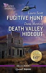 Fugitive Hunt/Death Valley Hideout