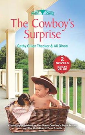 Cowboy's Surprise/The Texas Cowboy's Baby Rescue/The Bull Rider's Twin Trouble