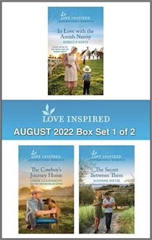 Love Inspired August 2022 Box Set - 1 of 2/In Love with the Amish Nanny/The Cowboy's Journey Home/The Secret Between Them