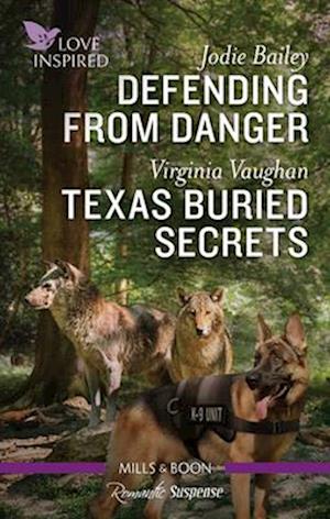 Defending from Danger/Texas Buried Secrets