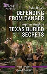 Defending from Danger/Texas Buried Secrets