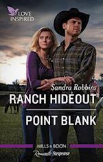 Ranch Hideout/Point Blank